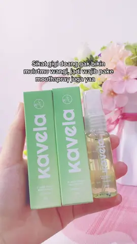 pake mouthspray kunci biar mulut nafas segar wangi yaaa #mouthspray #mouthspraykavela #kavelamouthspray #nafassegar #nafaswangi 
