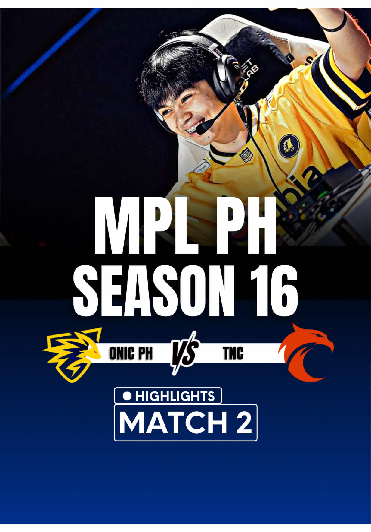 Highlights • MPL PH S16 || ONIC PH VS TNC - GAME 2 #mplph #onicphilippines  #MLBB9TH #MLBB #fyp 