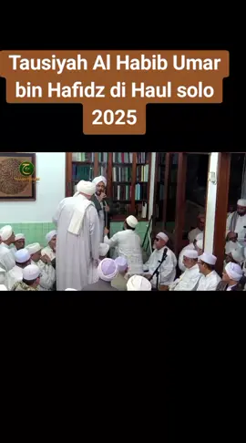 Tausiyah Al Habib Umar bin Hafidz di Haul solo 2025 #haulsolo2025 #habibumarbinhafidz  #fyppppppppppppppppppppppp 