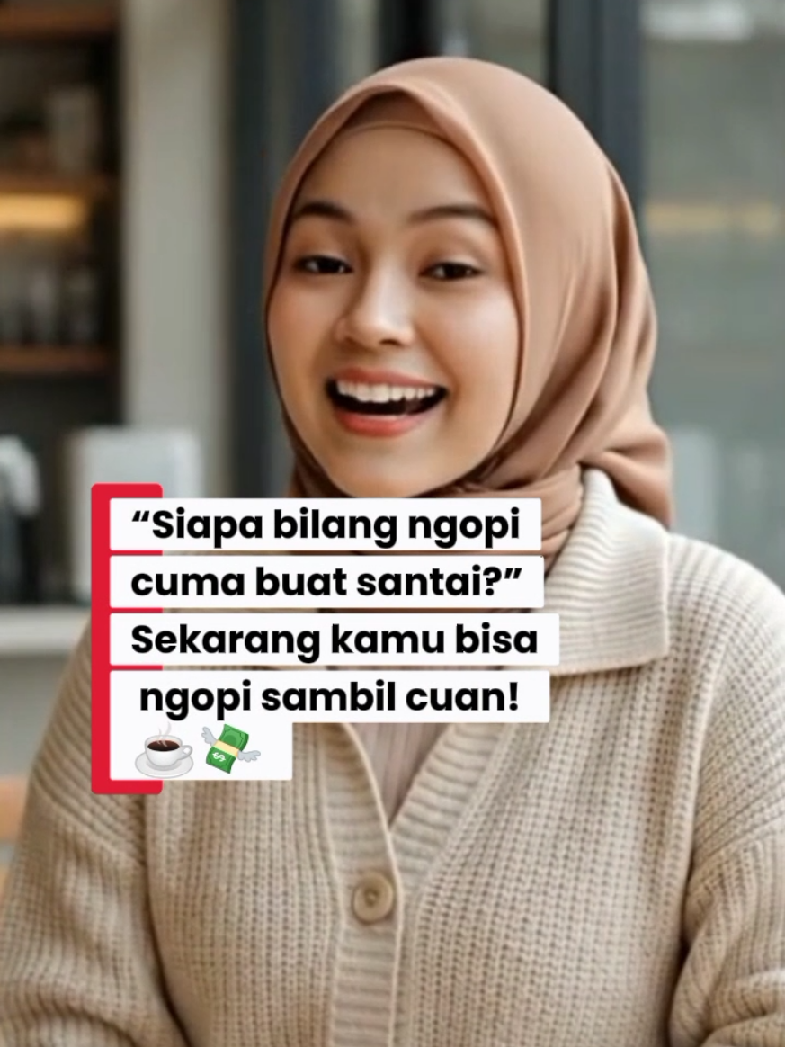 “Siapa bilang ngopi cuma buat santai?” ‎Sekarang kamu bisa ngopi sambil cuan! ☕💸  ‎#GabungSekarang #SHJuwaraCafe #BisnisKopiSehat #ShuangHorOfficial #coffeeideasforbusiness 