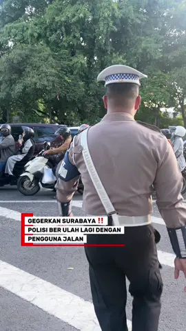 GEGERKAN SURABAYA‼️ polisi ber ulah lagi dengan pengguna jalan 😲 Suport by @rumah helm mojosari 🙏 #polisiviral #dhulurbudiman #ketuaicikicik #sobaticikicik #icikicik 