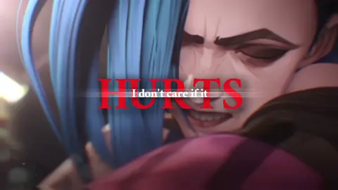 #JINX - I don’t care if it hurts //#ARCANE#arcaneedit#jinxedit#fyp // scp: Akob3ll
