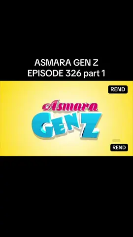 ASMARA GEN Z EPISODE HARI INI #promomakan1010 #AsmaraGenZFull #agzeps325 #renv #rend 
