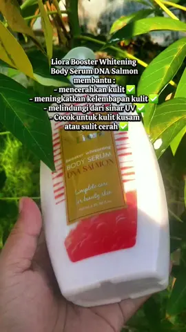Liora Body Serum DNA Salmon#liorabodyserum #liorabodyserumdnasalmon #lotionpemutih #bodyserumwhitening 