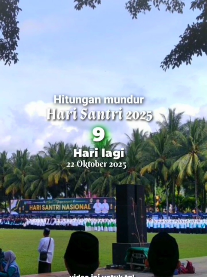 9 hari lagi, buat besok 🙏🏻😉#harisantri2025 #anaksantri #harisantrinasional #22oktober #masukberanda 