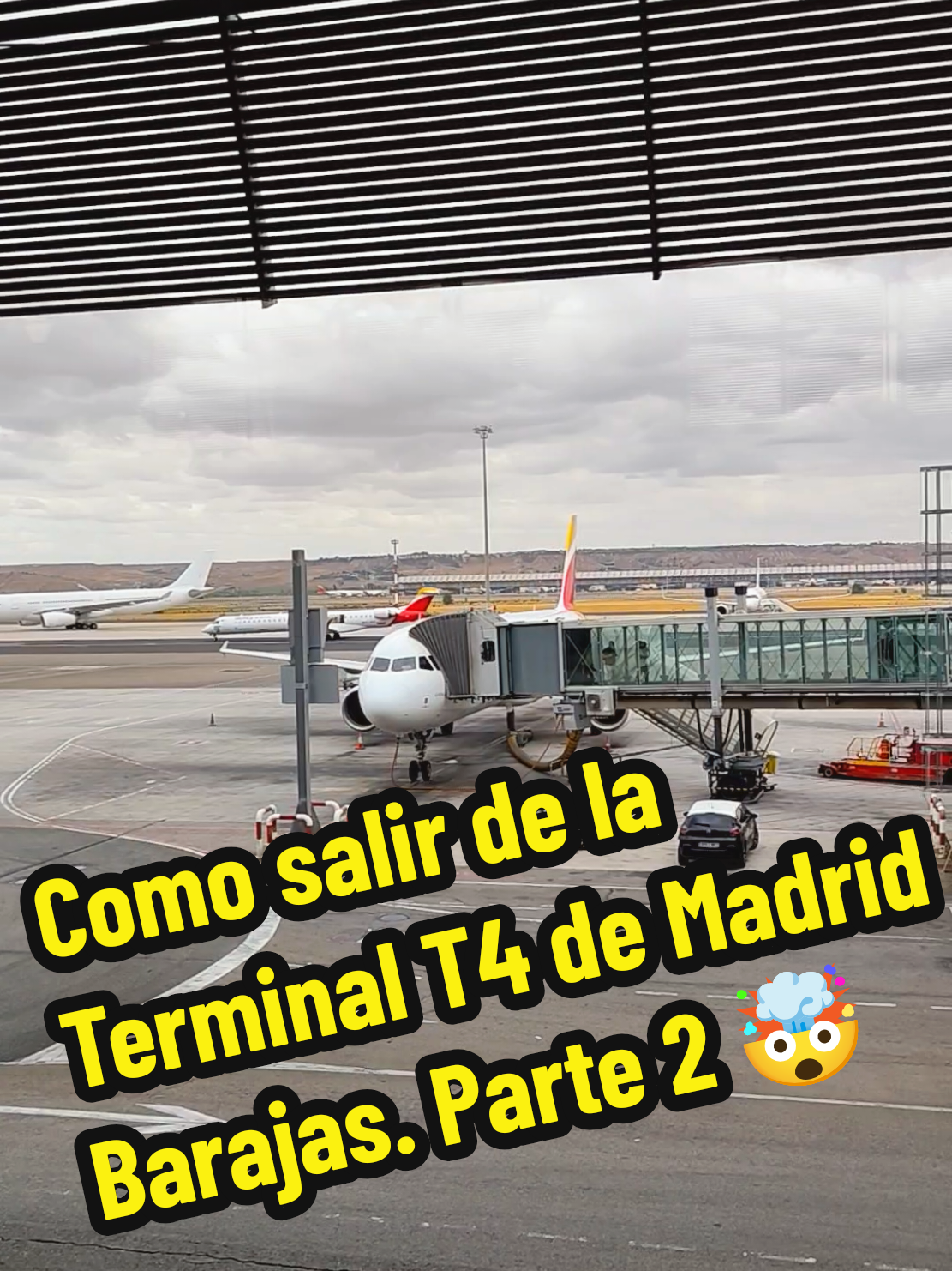 Quienes debe pasar controles de pasaporte o migración? Controles de seguridad? O como salir de la T4 en Madrid? Parte 2 🤯🥳😎🙂 #madrid #aeropuerto #travel #avion #fly 