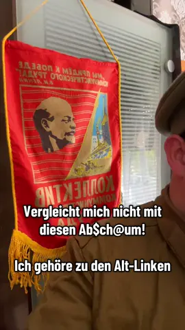 Vergleicht mich nicht mit denen New Gen Linke Woke Bubble. Ich bin Alt-Links #links #communism #socialism #cccp #antiwoke 