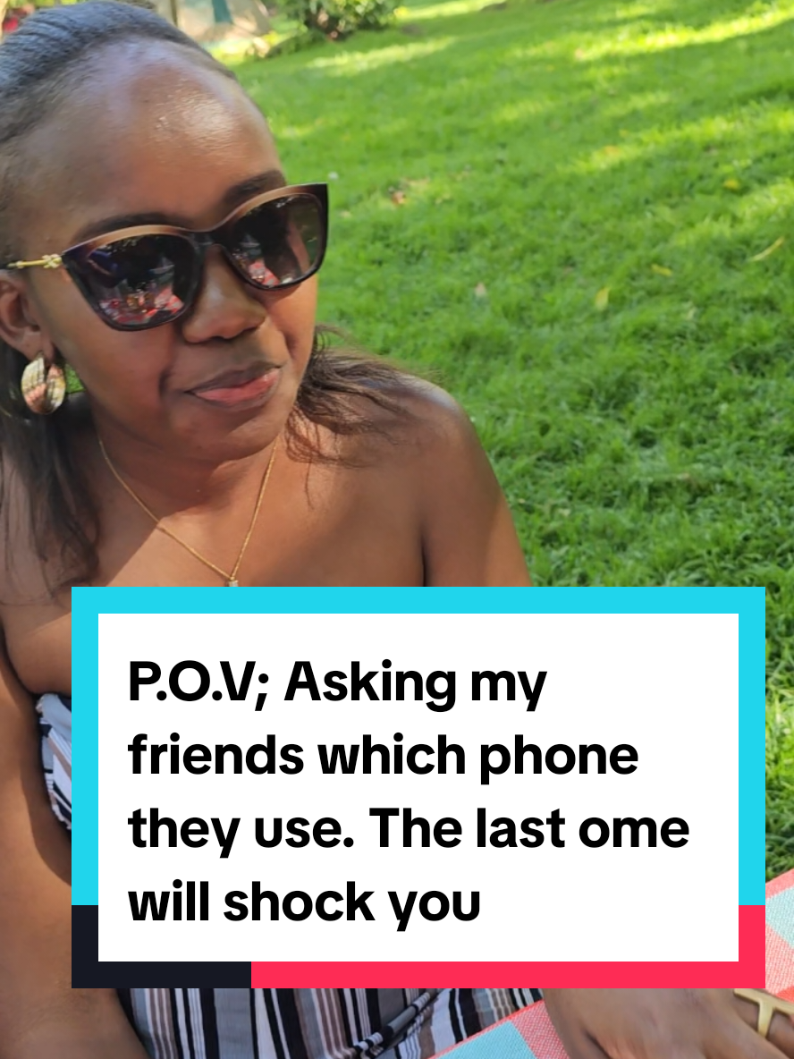 P.O.V; Asking my friends which phone they use. The last ome will shock you.