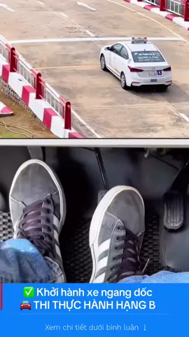 ✅ Hướng dẫn: Khởi hành xe ngang dốc 🚘 Thi bằng lái B #BangLai #ThiBangLaiA #ThiBangLaiA1 #ThiBangLaiB #ThiBangLaiC 