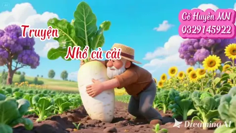 Truyện: Nhổ củ cải #AI #mamnon #taieumamnon #tuoitho 
