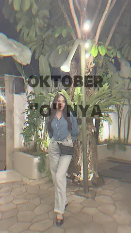 oktober, o nya apa ? orang sendiri aja bisa 🤪