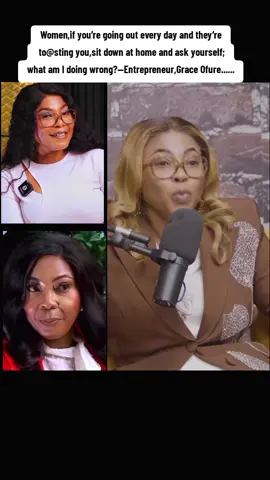 Women,if you’re going out every day and they’re  to@sting you,sit down at home and ask yourself; what am I doing wrong?—Entrepreneur,Grace Ofure...... Cc: Thehonestbunchpodcast #daddyfreeze #thehonestbunchpodcast #juicyblog247 #tiktokviral 