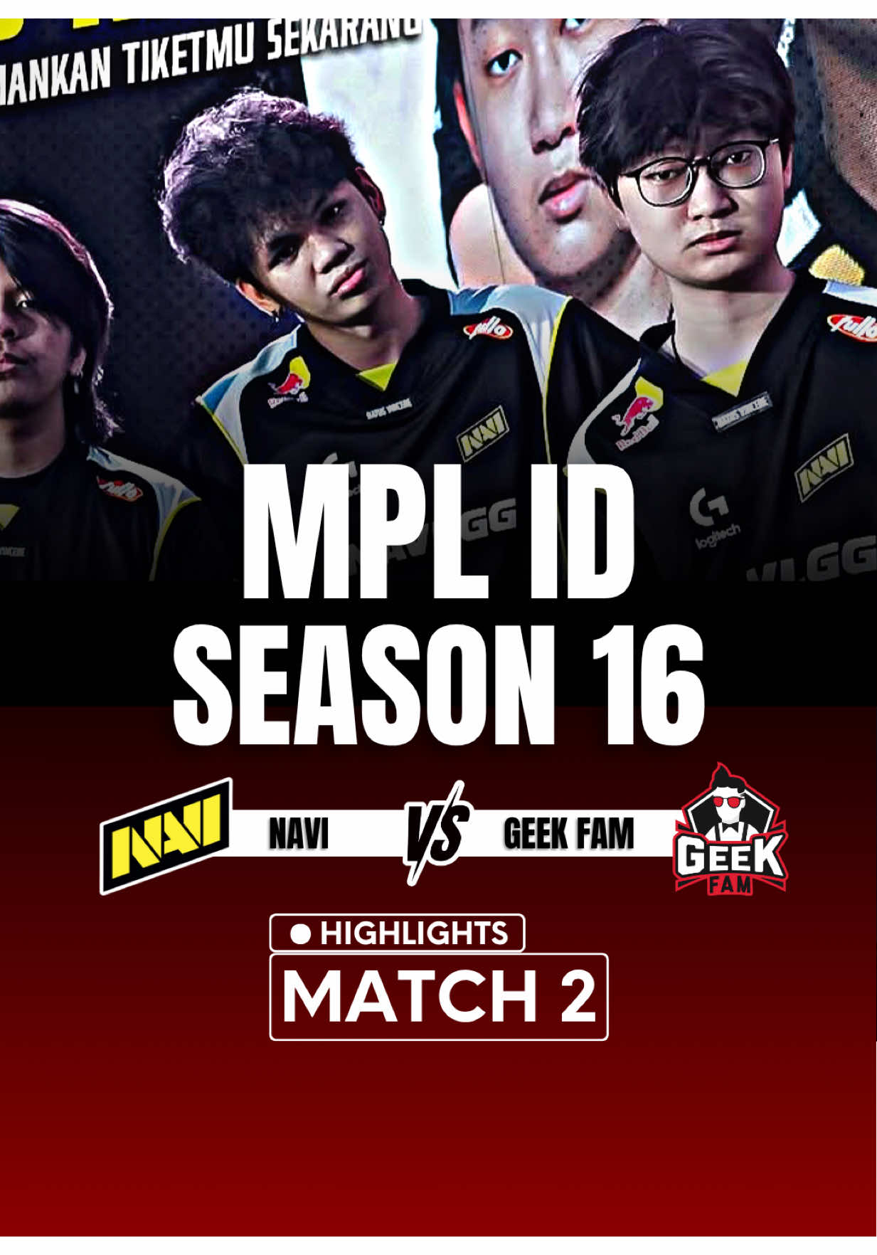 Highlights • MPL ID S16 || GEEK FAM VS NAVI - GAME 2 #mplindonesia #MLBB9TH #MLBB #fyp 