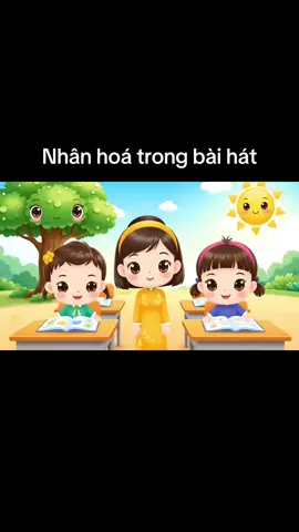 Nhân hoá trong bài hát #chuyendoiso #giaovientieuhoc #sangtao #cogiaokim 