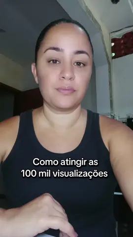 como atingir as 100 mil visualizações  #100kviews #vizualizaçao #views 