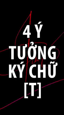 Trả lời @tỷ tỷ 🚀 3 ý tưởng ký chữ: T 🚀 #xuhuong #LearnOnTikTok #T 