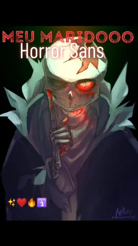 **Horror Sans**🛐🔥❤️✨Meu maridooo