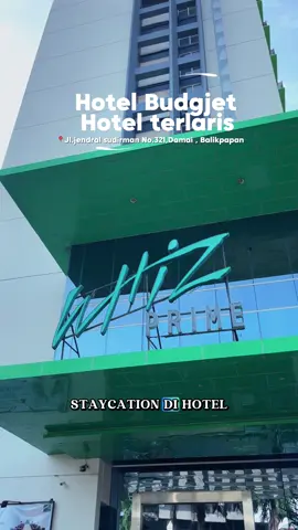 Hotel bugdet bintang 3 ramah dikantong,pembelian bisa dilakukan ditag lokasi dividio ini ya 🤩🤗 Jangan lewat kan promo dan disikon menarik!!🔥 #hotelbalikpapan #whizprimehotel #whizprimebalikpapan #balikpapancity #balikpapan  