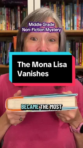 🎨 Before she was famous, the Mona Lisa was stolen. This true story is filled with twists, quirky, details, and a real life mystery. #themonalisavanishes #nonfictionforkids #homeschoolersoftiktok #onlinebookclub #middlegradebooks 