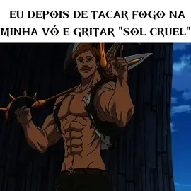 escanor #escanor #solcruel #edit #anime #meme 