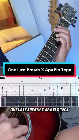 One Last Breath X Apa Elo Tega