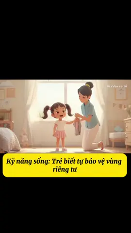 Phần 3: Kỹ năng sống: Trẻ biết tự bảo vệ vùng riêng tư#gv #mầmnon #kynangsong #giaovienmamnon #CapCut 