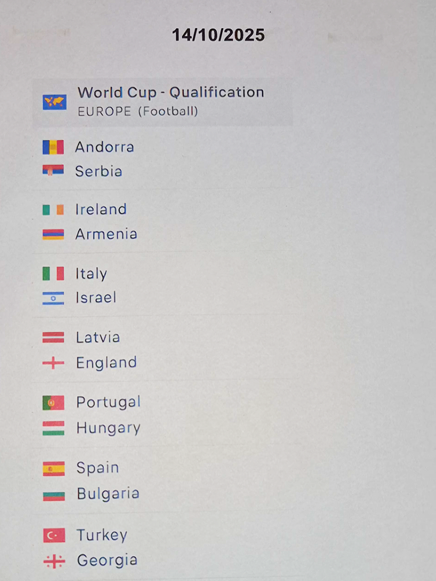Matches World Cup European 14/10/2025 Andorra x Serbia Ireland x Armenia  Italy x Israel Latvia x England  Portugal x Hungary  Spain x Bulgaria Turkey x Georgia #worldcup #football #spain #predictions #futebol 