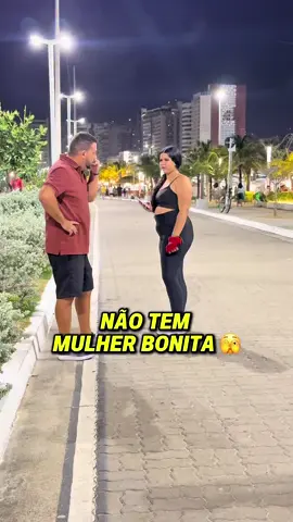 Não tem mulher bonita #pegadinha #humor 