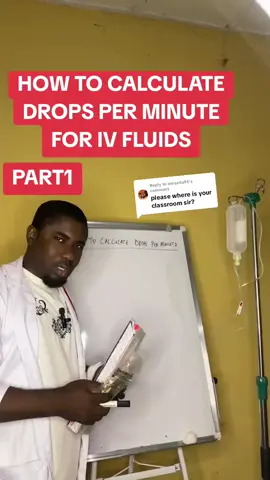 Replying to @miraella95 how to calculate drop rate for IV fluids. part 1. #ivfluids #droprate #dropsperminute #calculation #fyp 