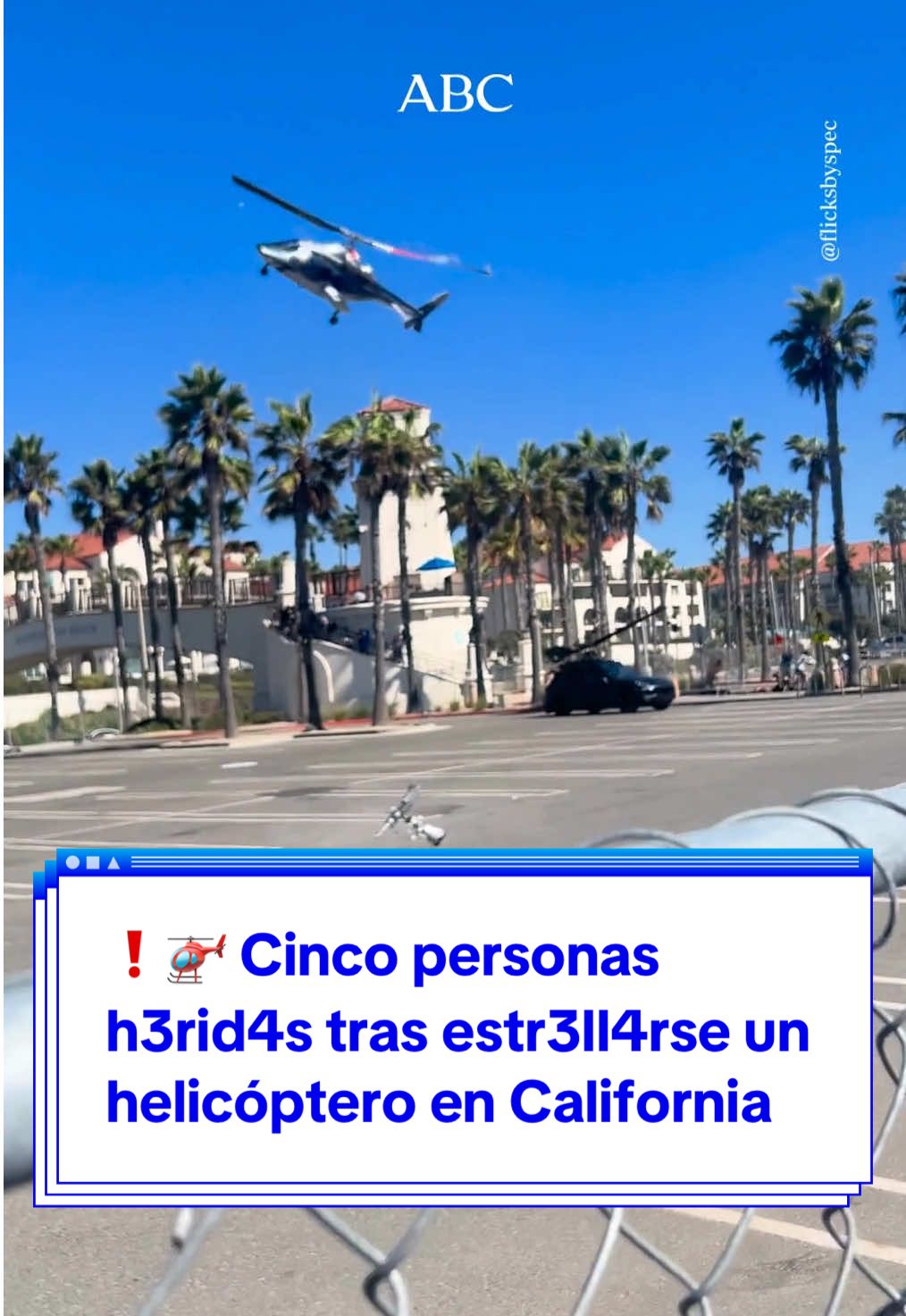 ❗🚁 Cinco personas fueron hospit4lizadas después de que un helicóptero perdiera el control y se estr3ll4ra contra varias palmeras y un edificio en la playa de Huntington Beach, al sur de California, Estados Unidos. Según el Departamento de Policía de Huntington Beach, dos personas fueron r3sc4t4das del helicóptero y otras tres que se encontraban en la calle en ese momento resultaron h3r1d4s. Todos ellos fueron trasladados al h0spital. #helicóptero #California #HuntingtonBeach #helicopter #EEUU    
