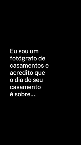 e isso é o que importa.