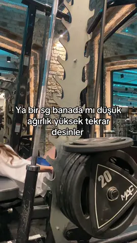 Biri ağırlıklarımı tutsaydı hayat süper olurdu 