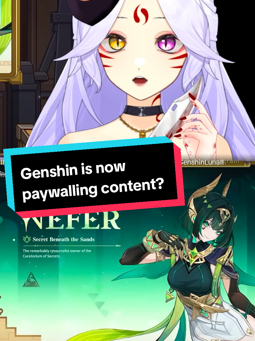 So Genshin's paywalling content now..? 🙄🫣 #GenshinImpact #lunaii #nefer #paywall #yikes 