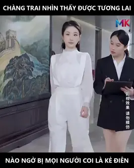 Chàng trai biết trước tương lai nhưng bị mọi người coi là kẻ điên