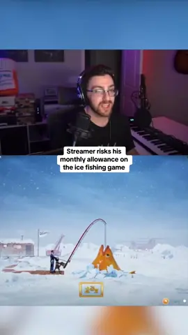 Streamer risks his monthly allowance on the ice fishing game #kickstreaming 