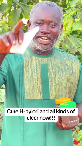 Cure h-pylori and all kinds of ulcer  This is 💯 % natural ulcer medicine that cure ulcer 3-14 days. I recommend this herbal medicine to all Ghanaian and worldwide. #foryou #fyp @NiniRock🇬🇭   @Her Excellency Nana A. McBrown  @b4gh.media #accra #kumasi  #prophet 