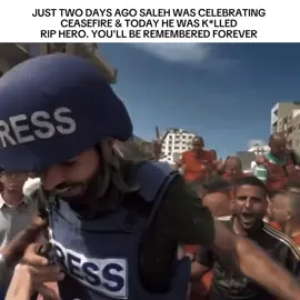 Saleh aljafarawi ❤️‍🩹🕊️ rip hero . we will never forget you 🍉  #freepalestine #journalist #salehaljafarawi #viral #trending 