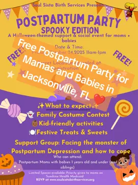🎃 Duuuuuuvallllll! We’re just 12 days away from our very first Postpartum Party – Spooky Edition! 👻 🗓️Friday October 24, 2025 11am-1pm in hosted at a secret 🤫 spooky location (revealed once you register)  We can’t wait to see you! 💕 If you haven’t already, please take a moment to fill out the RSVP + Wellness Intake Form on our website to save your spot. 👉 We still have a few spaces left — don’t miss out! 🎟️ Click here to complete our short RSVP+ Wellness Intake form to save your seat: https://soulsistabirthservices.org/postpartum-party-rsvp Get ready for: 🍼 Music, snacks, and good vibes 🎨 Arts & crafts for babies and kids 💬 An interactive postpartum support group on “Facing the Monster of Postpartum Depression – and How to Cope” 🎁 Giveaways and prizes throughout the event 👗 A Costume Contest with 3 categories:  • Best Baby Costume  • Best Sibling Costume  • Best Family Costume ✨ So come dressed to impress — we can’t wait to see your spooky (and adorable) looks! This isn’t your typical support group. It’s a chance to: 🌈 Get out of the house 🤱 Meet other moms and babies 🎉 Have fun while getting connected to the support and resources you need to make your postpartum journey easier. 💚 Sunshine Health Medicaid clients receive priority VIP access to this event — don’t miss this special opportunity! We’d love to see you there! 💜 #PostpartumParty #SpookyEdition #SoulSistaBirthServices #SunshineHealth #MomSupport 