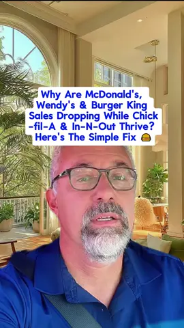 Why Are McDonald's, Wendy's & Burger King Sales Dropping While Chick-fil-A & In-N-Out Thrive? Here's The Simple Fix 🍔 🇺🇸 ゚viral #burgerking #mcdonalds #wendys #chickfila #inandout #fyp #viral #fastfood #customerservice #tiktok #mattrieck #usa #fypシ #breakingnews #news #usa_tiktok #noticiasusa