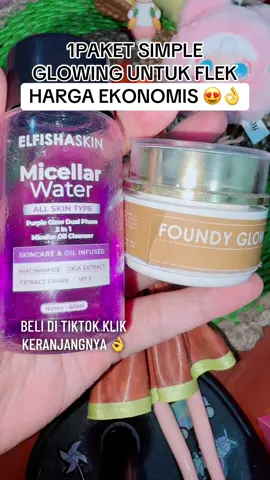1paket GLOWING untuk flek #racunratnawulantika #elfishaskin #micellarwateroilelfishaskin #purpleglowmicellar #micellarwateroil 