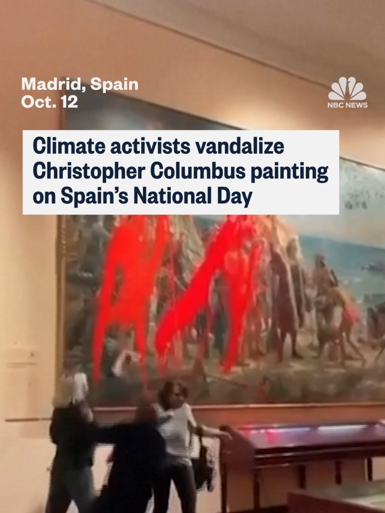 Video shows a pair of activists vandalize a Christopher Columbus painting in #Madrid as #Spain celebrates National Day.