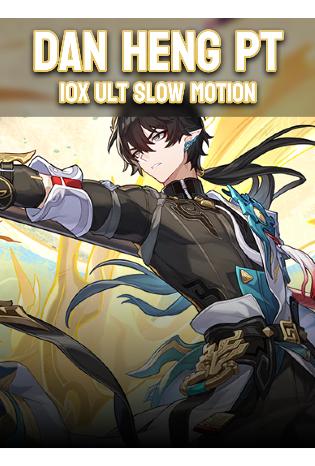 Satisfying...🤤 Dan Heng Permansor Terrae 10x Ultimate Slow Motion . . . #hsr #honkai #HonkaiStarRail #danheng 