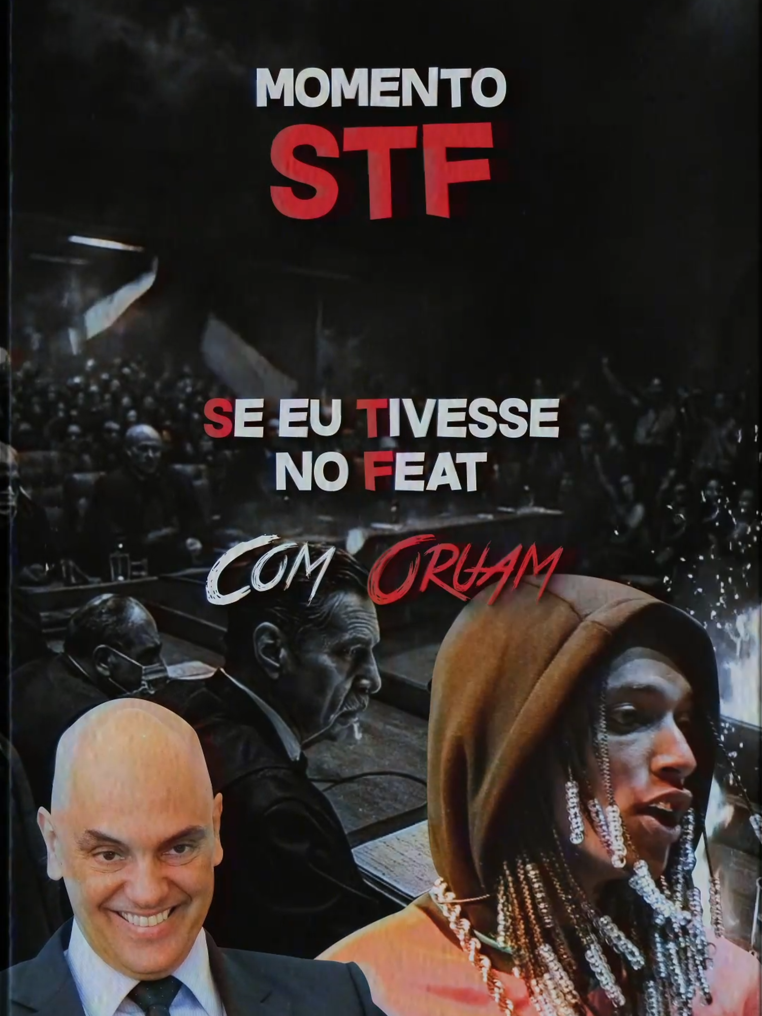 Momento STF 01: Oruam! 🚩 Se eu tivesse no Feat! 💭💯🔥 #oruam #musica #explorepage✨ #foryoupage #lyricsedit