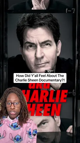 How did y’all feel about the Charlie sheen documentary?! #charliesheen #documentary #akacharliesheen #tvtiktok #seriesbybri 