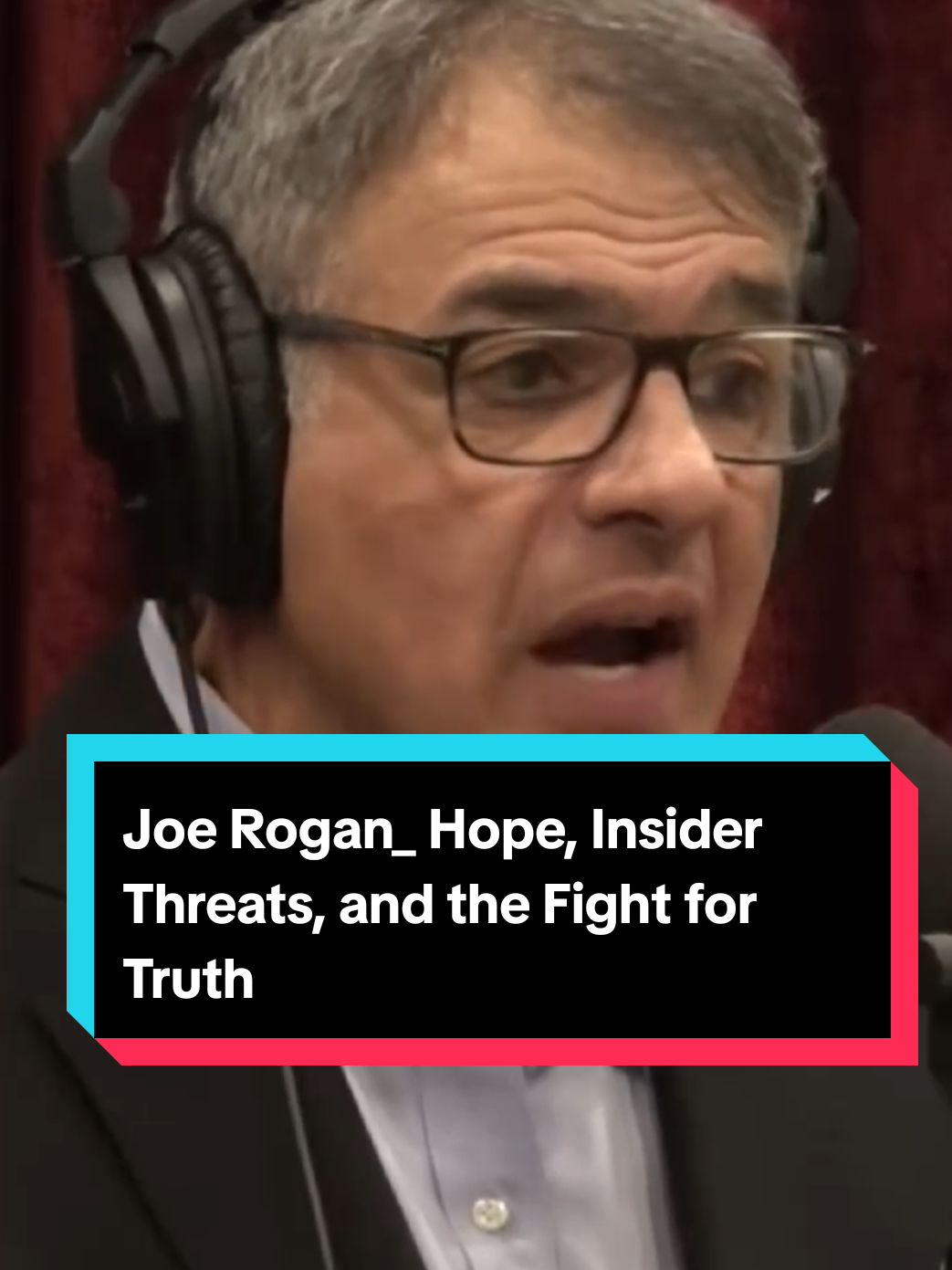 Joe Rogan_ Hope, Insider Threats, and the Fight for Truth #trending #joerogan #viralvideo #podcast #podcastclips 