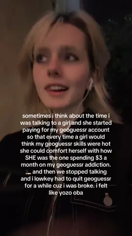 she still follows me here. hi ellie sorry we didn’t work out. also yes if you’re cracked at geoguessr hot girls will want to crack. this is tried and true methods. also stream pacific purgatory. #fyp #geoguessr #nolongerhuman #osamudazai #dazaimaxxing hell yeah make that a tag new aesthetic guys 