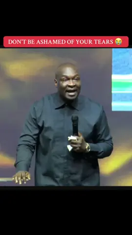 DON’T BE ASHAMED OF YOUR TEARS 😭  #apostlejoshuaselmannimmak🥰🥰🙌 