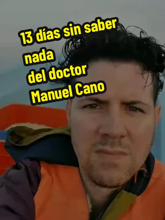 Ya van 13 días sin saber nada del Doctor Manuel Cano Comenta si sabes alguna información... #drmanuelcano #today #desaparecido #fy #españa 