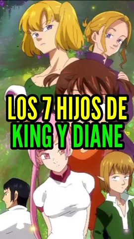 LOS 7 HIJOS DE KING Y DIANE #mokushirokunoyonkishi #nanatsunotaizai #los4caballerosdelapocalipsis #los7pecadoscapitales 