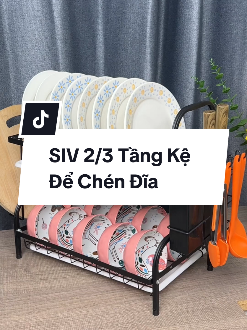 SIV 2/3 Tầng Kệ Để Chén Đĩa #giadung #giadungtienich #kedechen #kedechenbat #kedechendia 